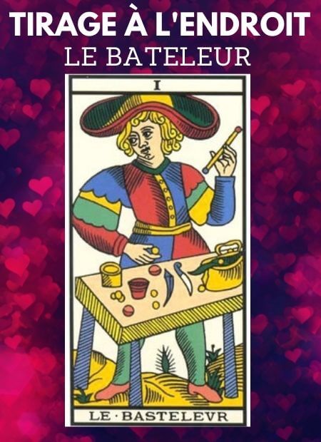 tarot gratuit carte le bateleur tarot de marseille endroit
